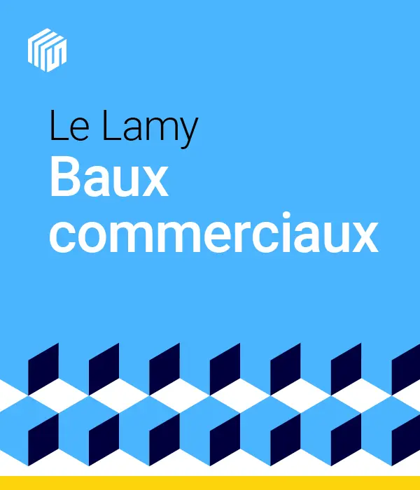 Le Lamy baux commerciaux : Droit Commercial | Lamy Liaisons
