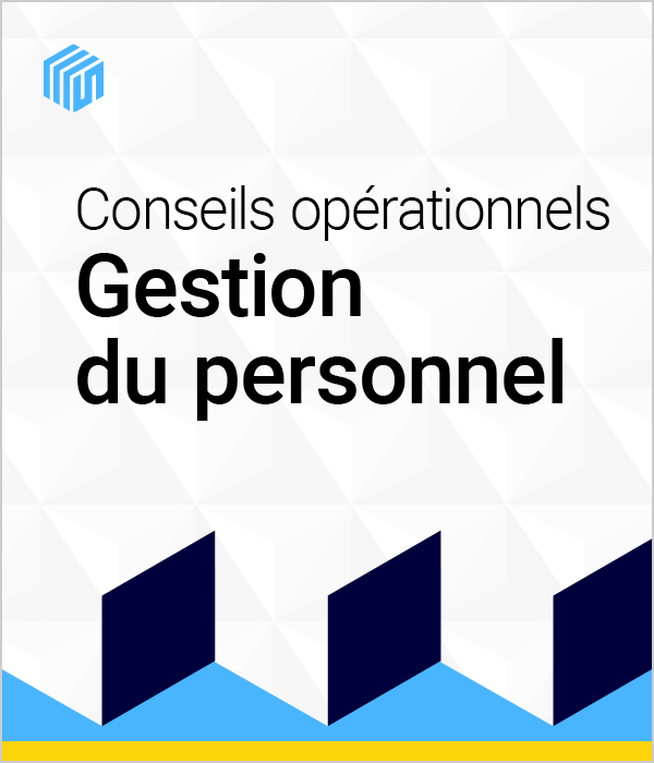 Conseils opérationnels gestion du personnel