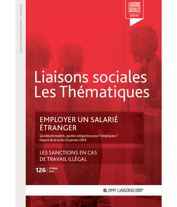 LS - LES THÉMATIQUES : Employer un salarié étranger