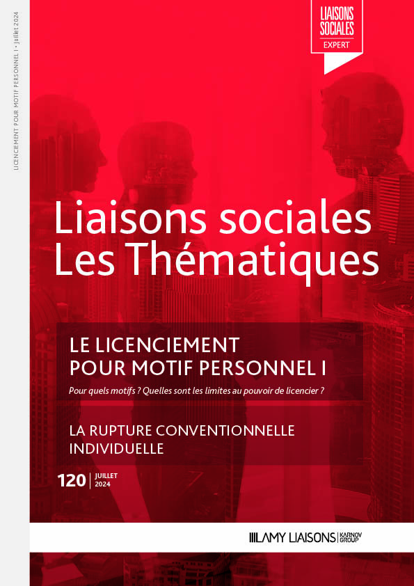 Liaisons Sociales Les Thématiques - Le licenciement pour motif personnel I