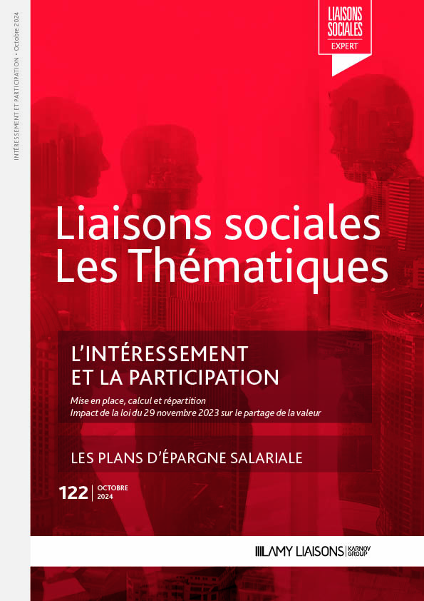 Liaisons Sociales Les Thématiques - L’intéressement et la participation