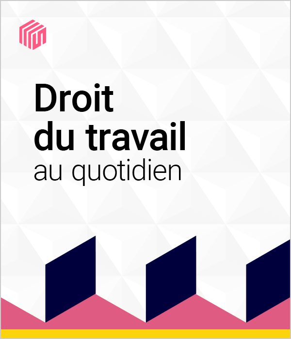 Droit du travail au quotidien - offre étudiants