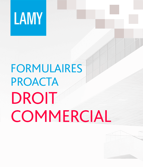 Formulaires ProActa droit commercial