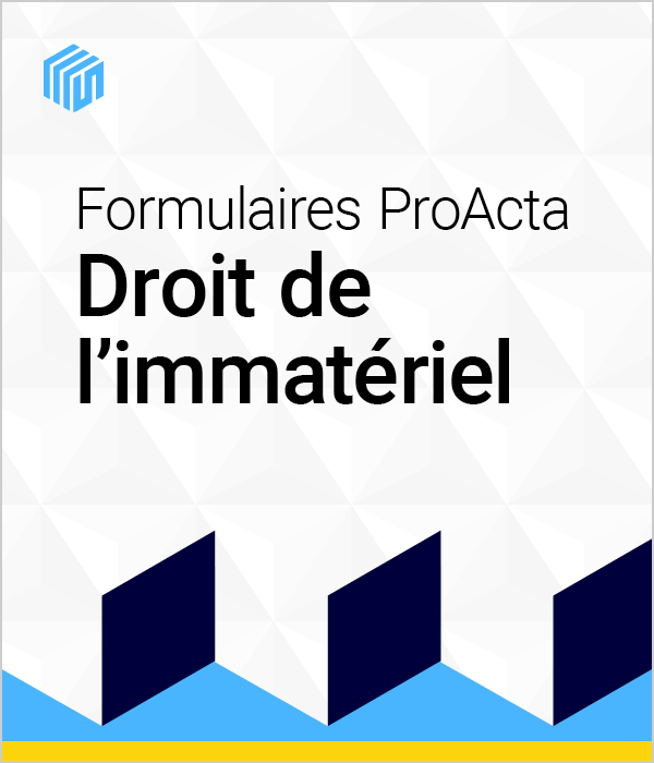 Formulaires ProActa droit de l'immatériel