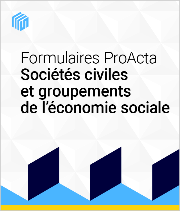 Formulaires ProActa sociétés civiles et groupements de l'économie sociale