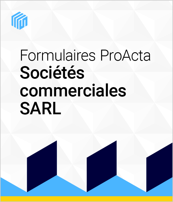 Formulaires ProActa Sociétés Commerciales : SARL