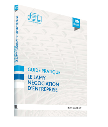 Guide pratique - Le Lamy négociation d'entreprise - offre étudiants
