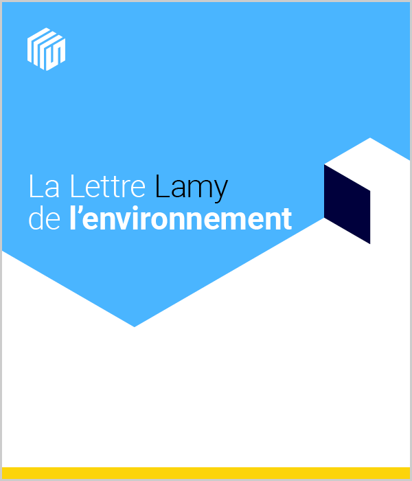 La Lettre Lamy de l'Environnement