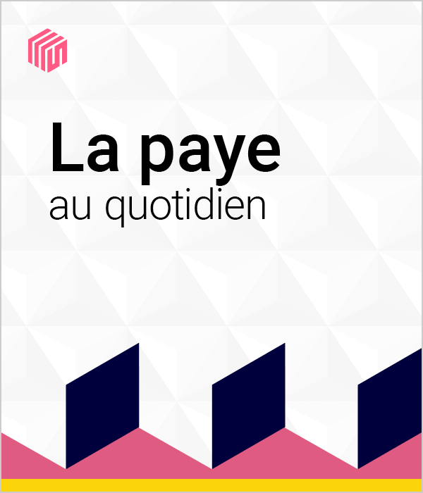 La paye au quotidien