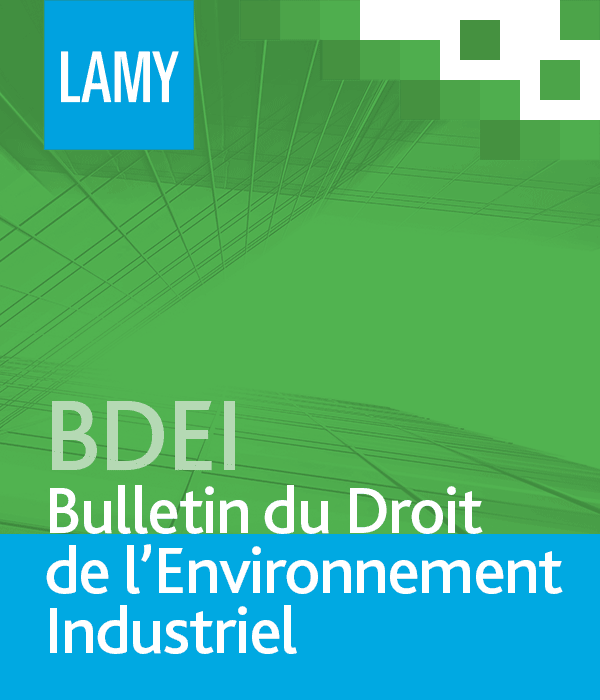 Bulletin du Droit de l'Environnement Industriel
