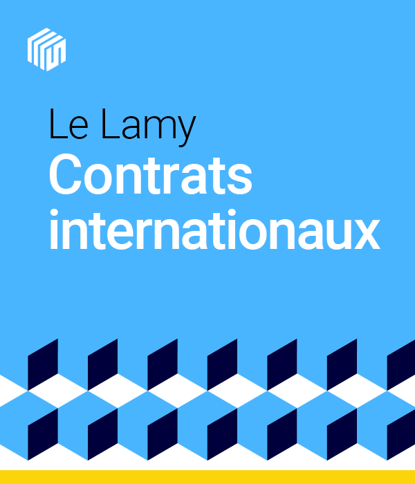 Le Lamy contrats Internationaux