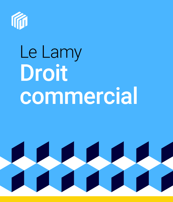 Le Lamy Droit commercial : offre étudiants