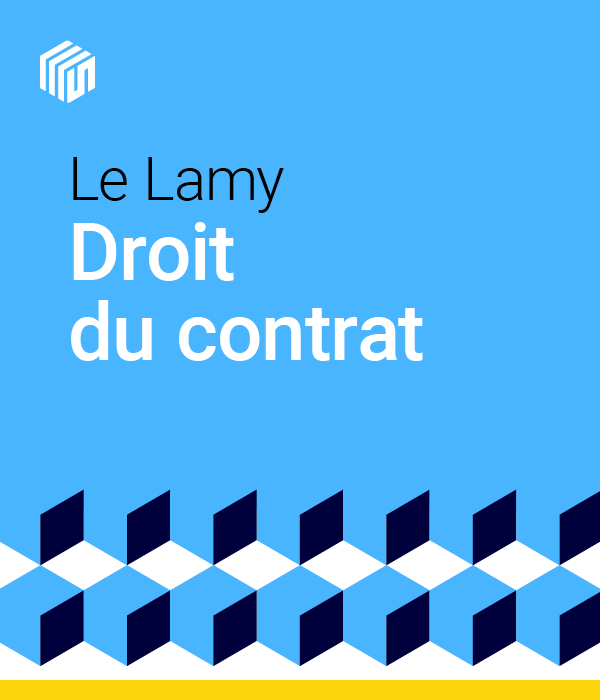 Le Lamy droit du contrat