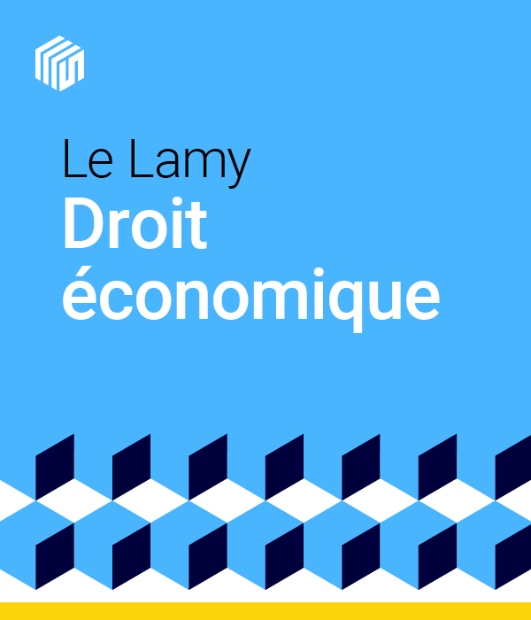Le Lamy droit économique : offre étudiants