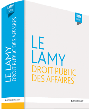Le Lamy droit public des affaires