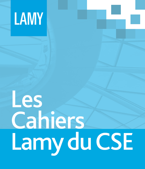 Les cahiers Lamy du CSE