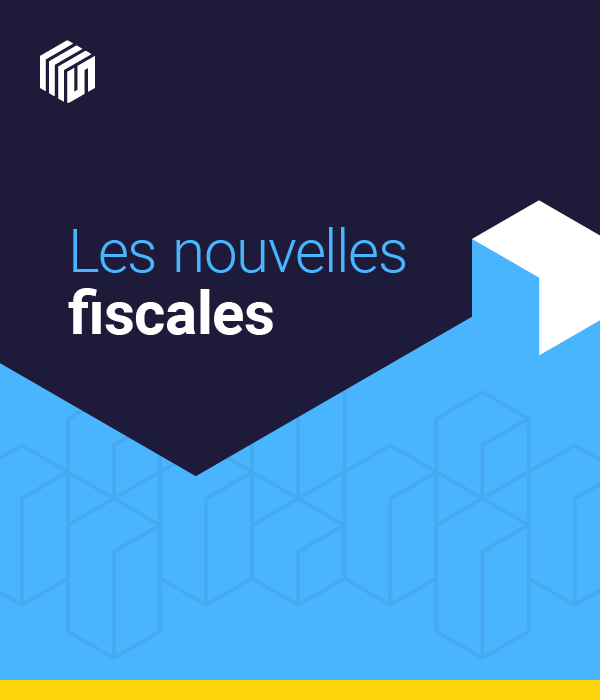 Les nouvelles fiscales