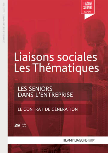 Liaisons Sociales Les Thématiques - Les seniors dans l'entreprise