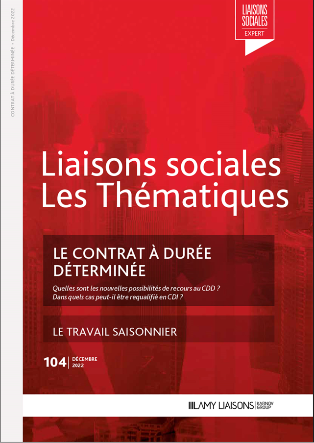 Liaisons Sociales Les Thématiques - Le contrat à durée déterminée