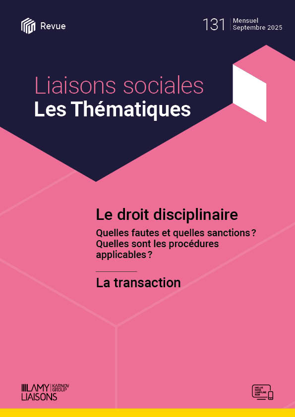 Liaisons Sociales Les Thématiques - Le droit disciplinaire