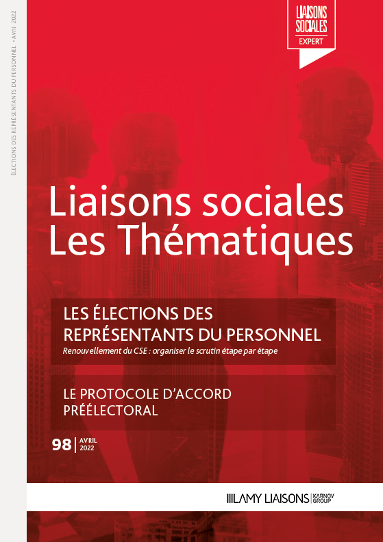 Liaisons Sociales - Les élections des représentants du personnel