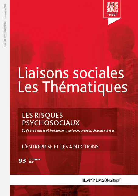 Liaisons Sociales Les Thématiques - Les risques psychosociaux