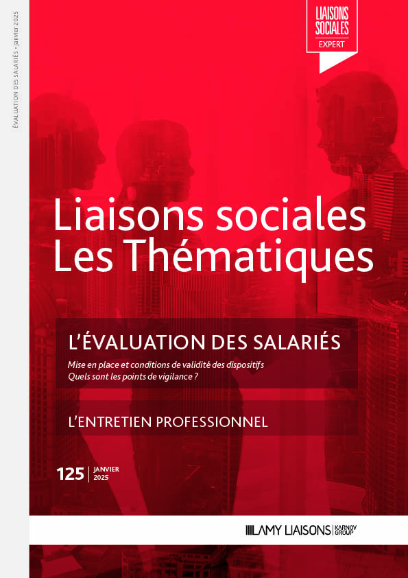 Liaisons sociales - Les Thématiques - L'évaluation des salariés