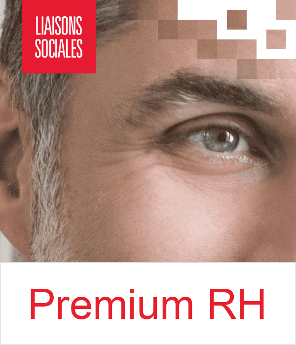 Liaisons Sociales PREMIUM RH