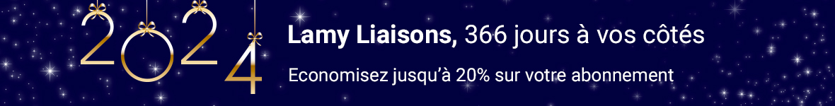 2024 - Lamy Liaisons, 366 jours à vos côtés