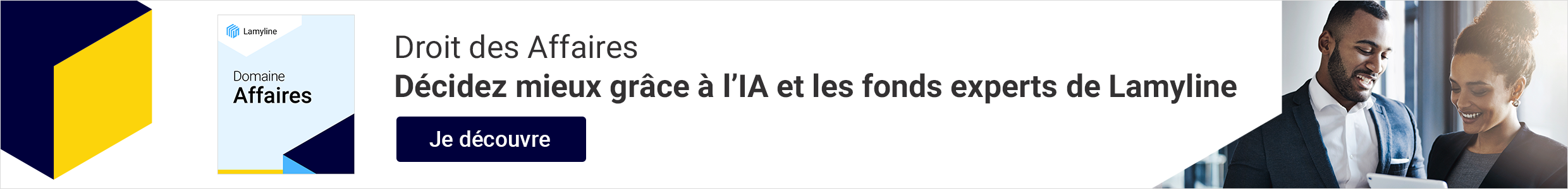 Droit des affaires. Décidez mieux grâce à l'IA et les fonds experts de Lamyline